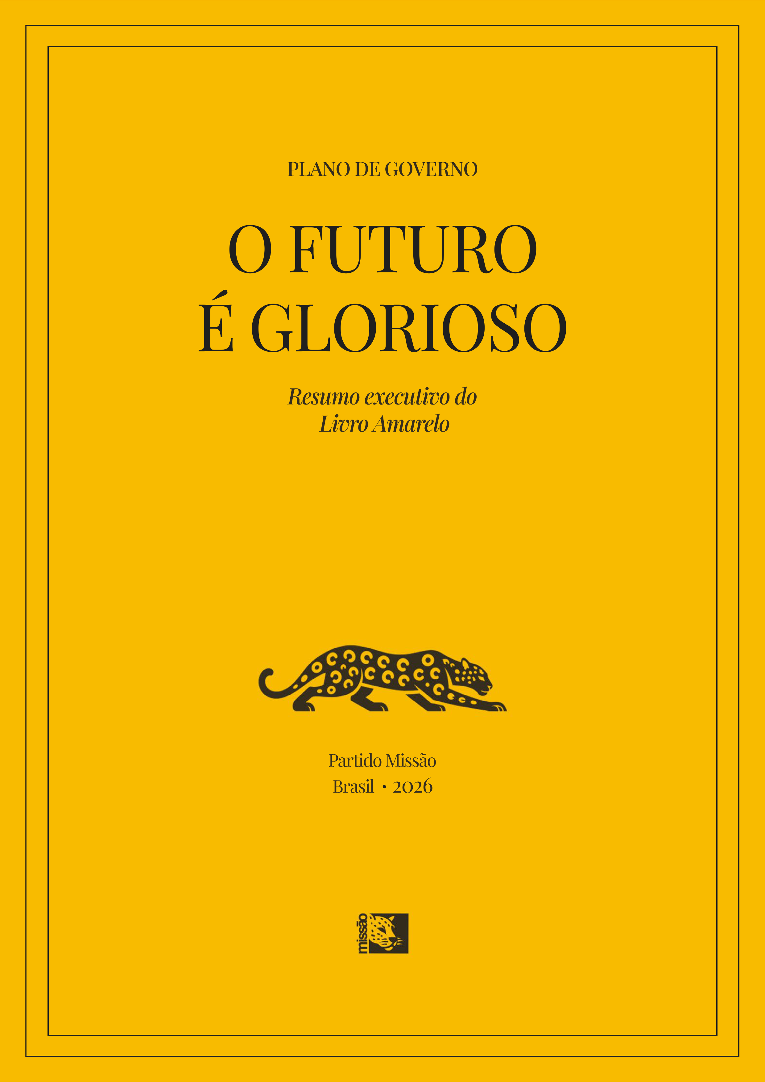 Capa do plano de governo O Futuro é Glorioso